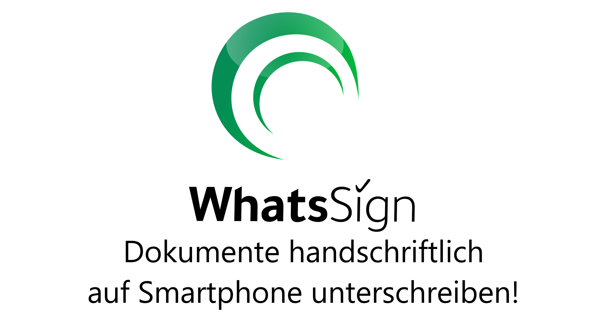 WhatsSign-Dokumente-am-Smartphone-unterschreiben - Kopie